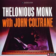 thelonious monk with john coltrane