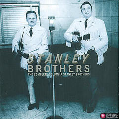 the complete columbia stanley brothers